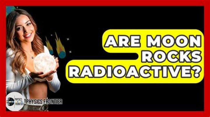 Are moon rocks radioactive?