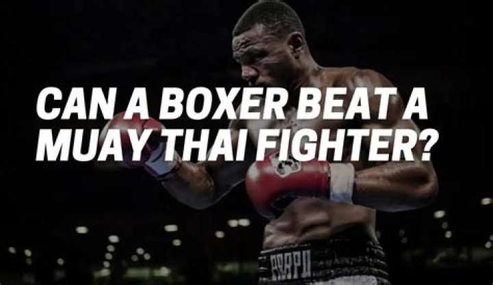 Can a boxer beat a Muay Thai fighter?