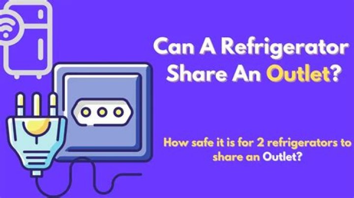 Can a refrigerator share an outlet?