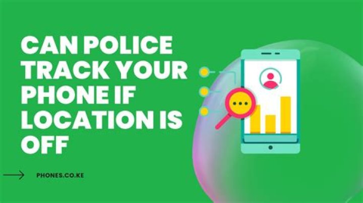 Can police track a phone that is turned off?