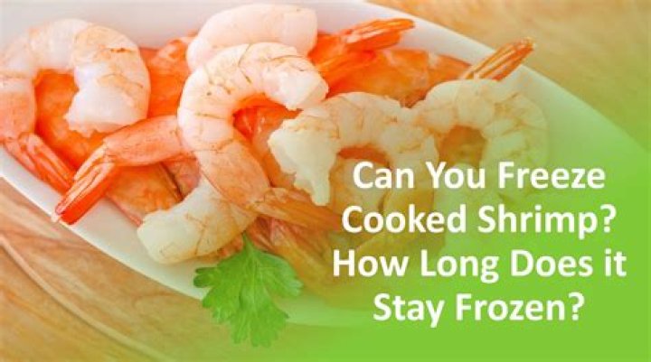 Can you freeze cooked shrimp?