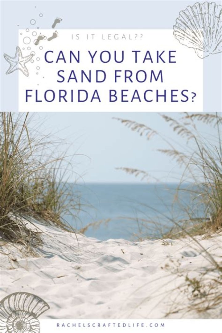 Can you take sand from Florida beaches?
