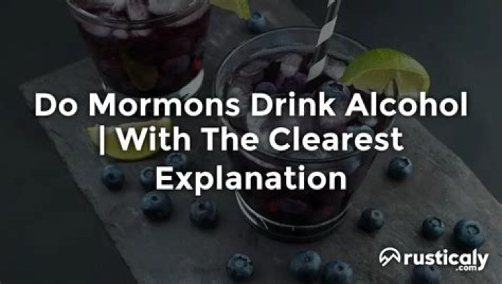 Do Mormons drink alcohol?