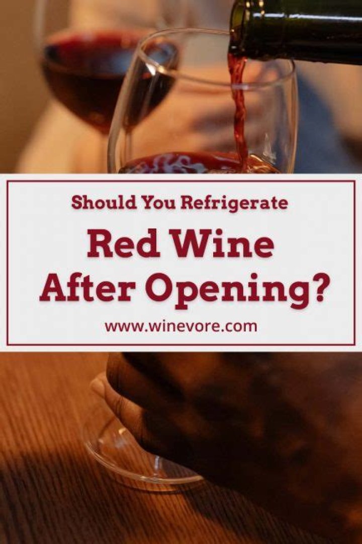 Do you refrigerate red wine before drinking?
