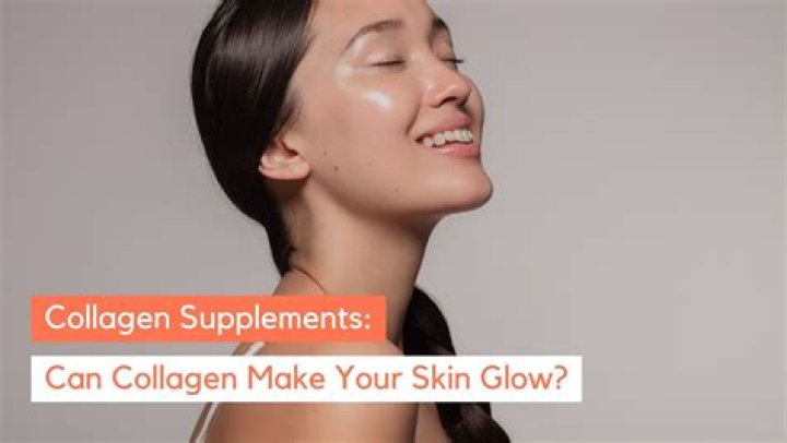 Does collagen make you glow?