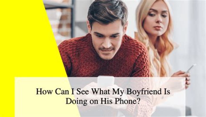 How can I see everything my husband is doing on his phone?