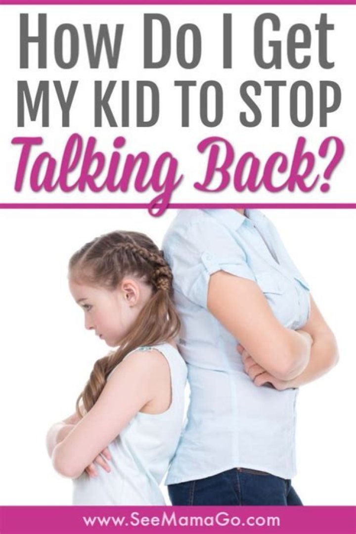 How do I stop my 4 year old from talking back?