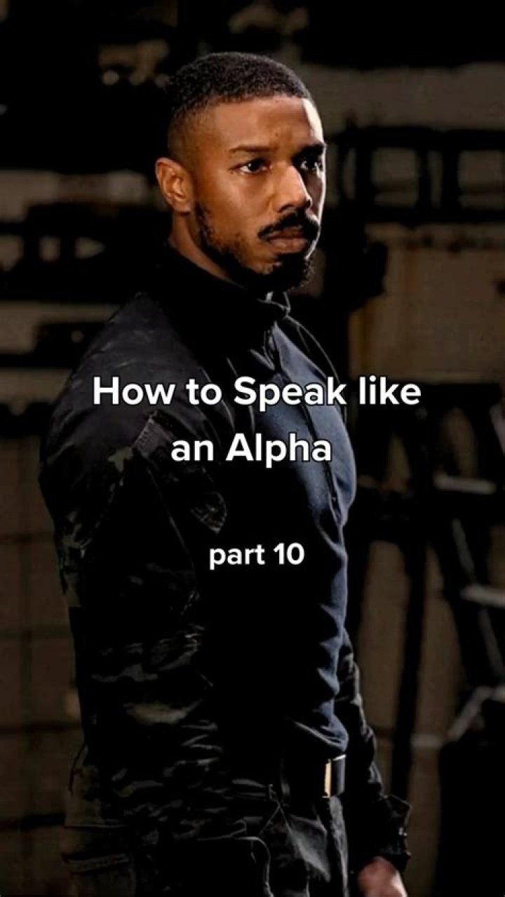 How do you talk like an alpha?