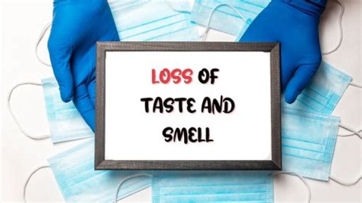 How long does loss of taste and smell last?