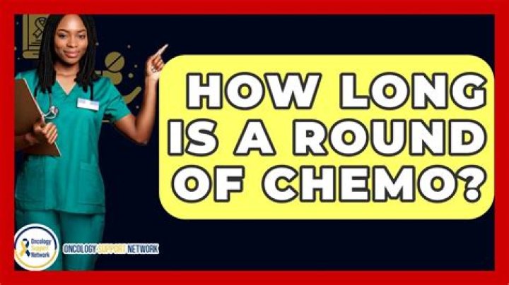 How long is a round of chemo?