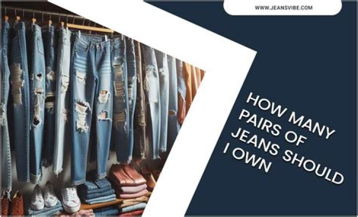 How many jeans should I own?