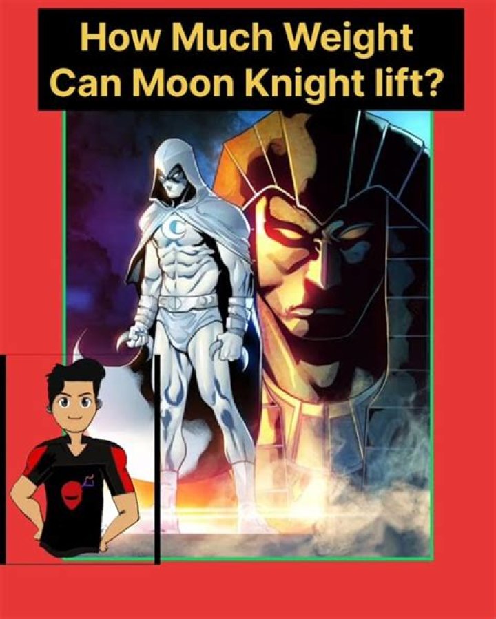 How much can Moon Knight lift?