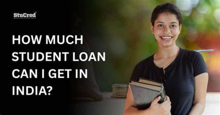 How much student loan can I get?