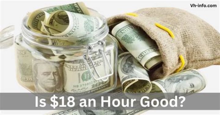 Is 18$ an hour good?