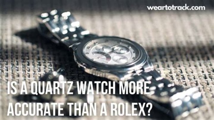 Is a quartz watch more accurate than a Rolex?
