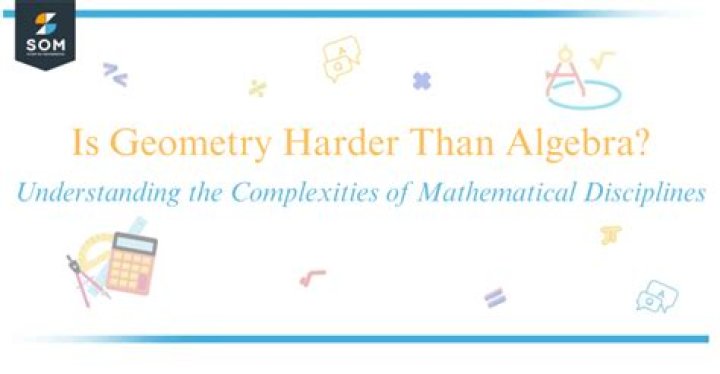 Is algebra 1 or Geometry higher?