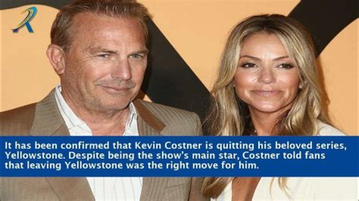 Is Kevin Costner quitting Yellowstone?