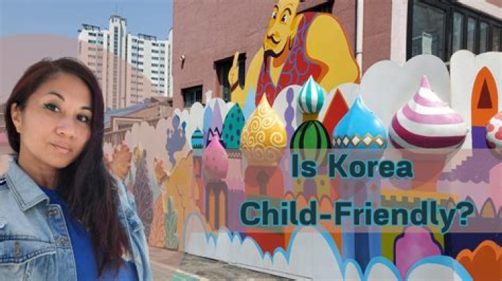 Is Korea child friendly?