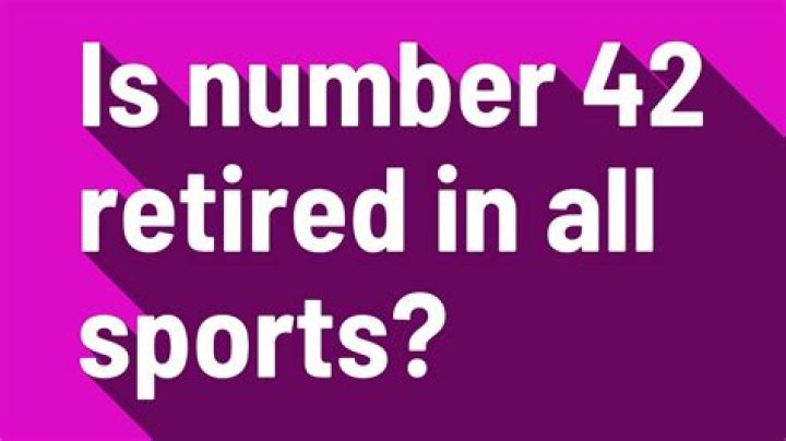 Is number 42 retired in all sports?