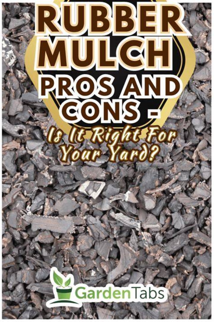 Is rubber mulch a good idea?