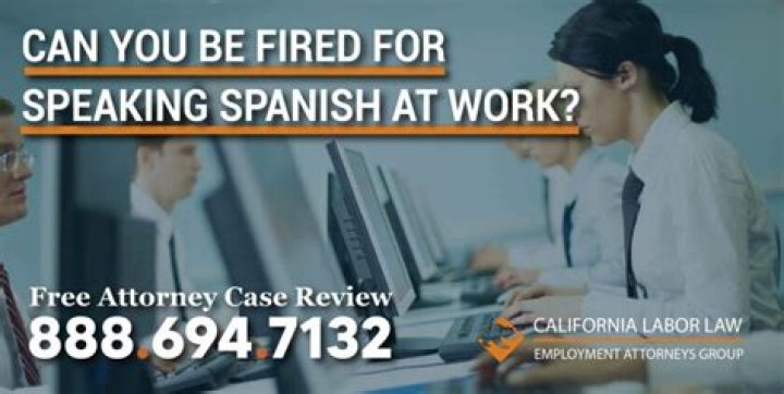 Is speaking Spanish at work illegal in Texas?