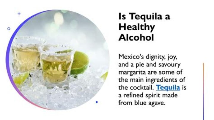 Is tequila a healthy alcohol?