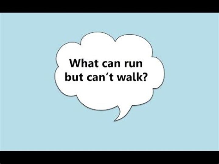 What can run but can't walk?