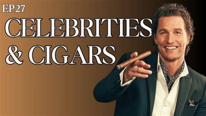 What cigars do celebrities smoke?