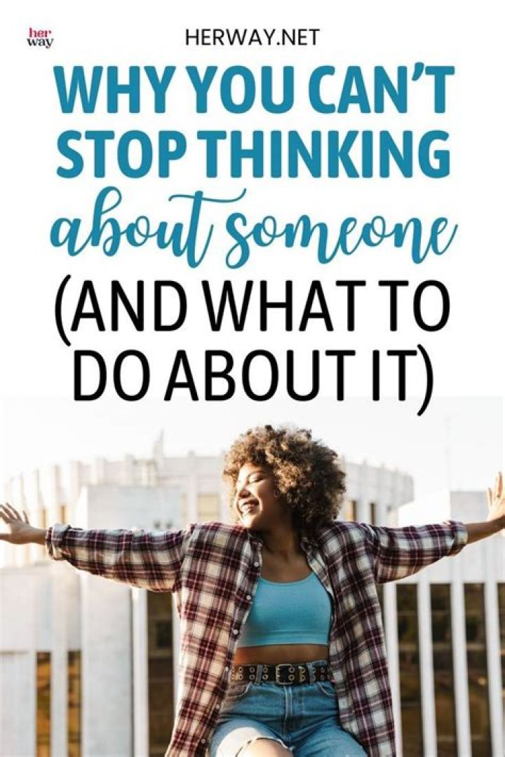 What do you call it when you can't stop thinking about someone?