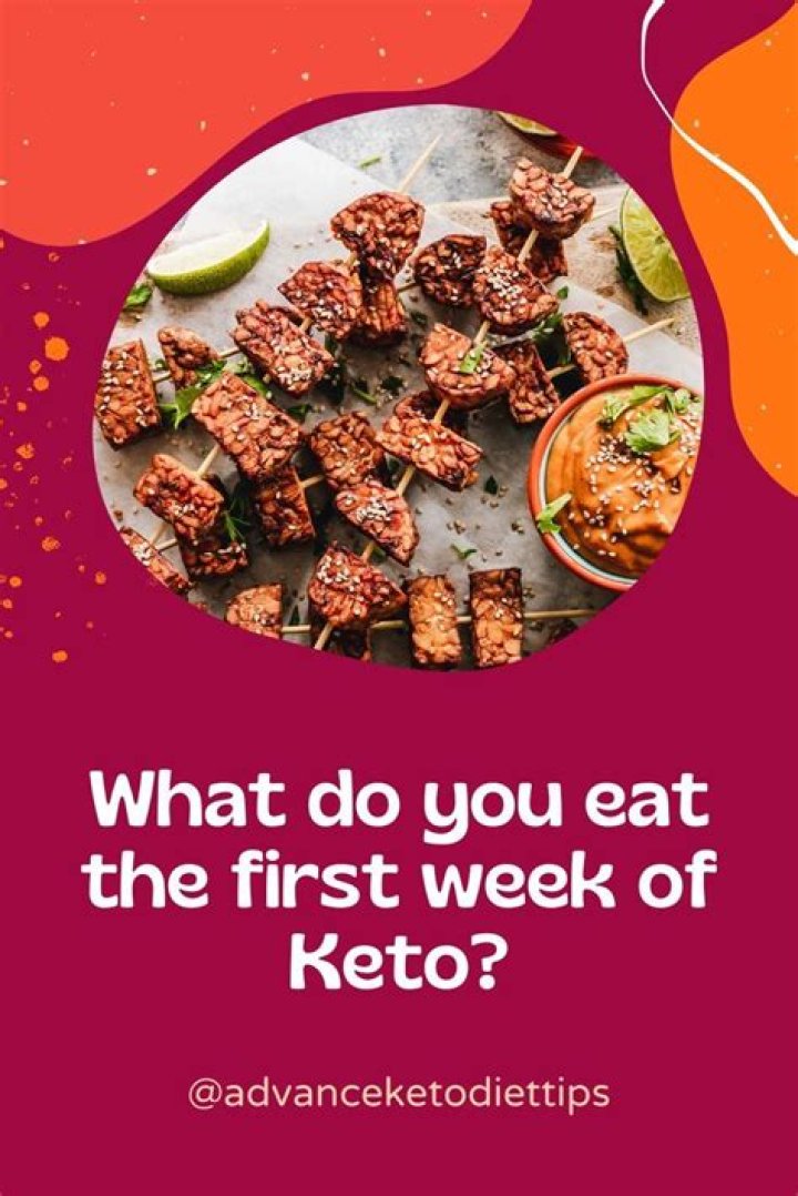 What do you eat the first week of keto?