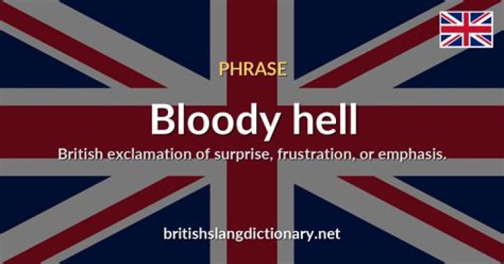 What does bloody mean in the UK?