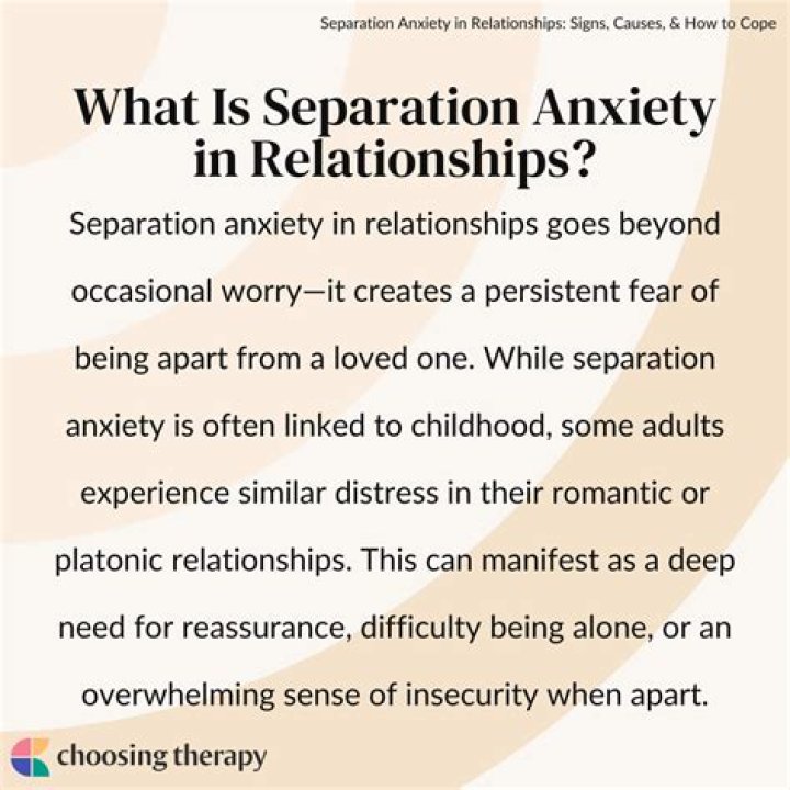 What does separation anxiety look like in relationships?