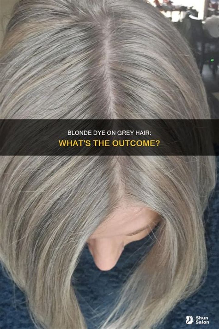 What happens if you put blonde dye on grey hair?