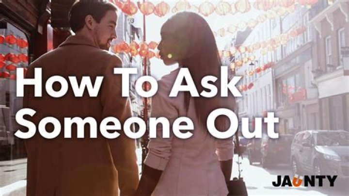 What is a cute way to ask someone out?