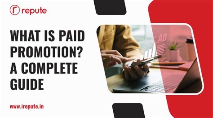 What is a paid promotion?