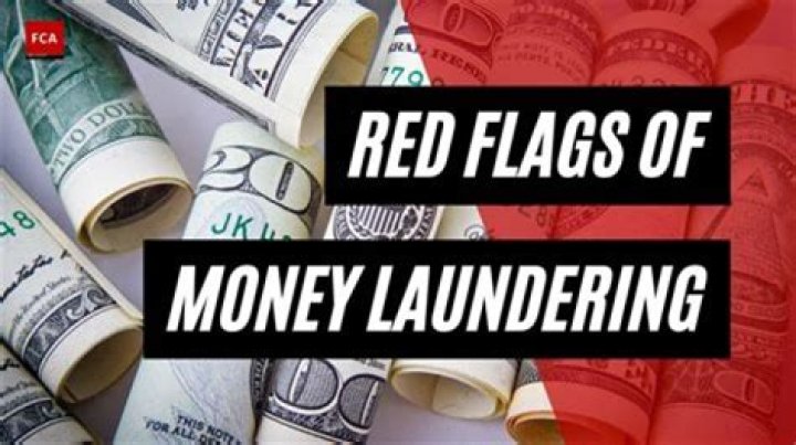 What is a red flag for money laundering?