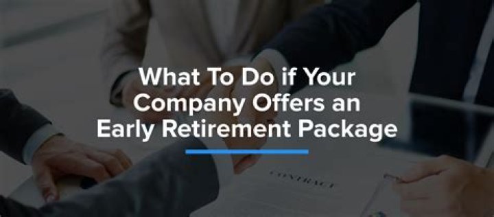 What is a typical early retirement package?