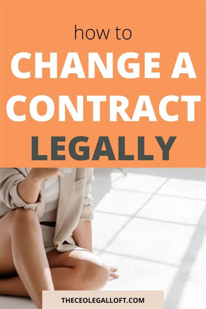 What is it called when you make changes to a contract?