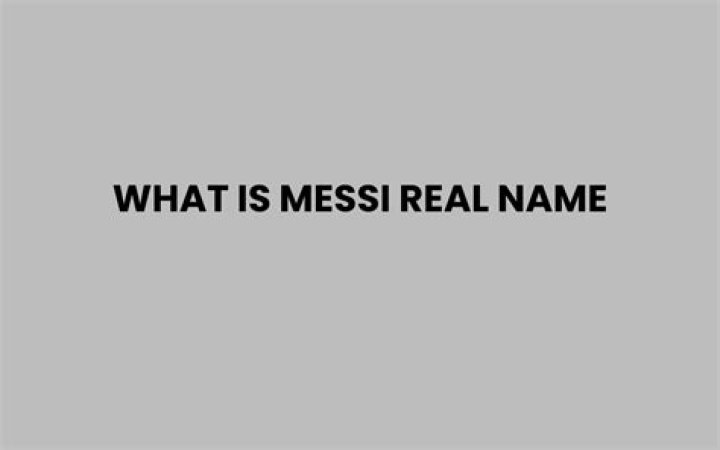 What is Messi real name?