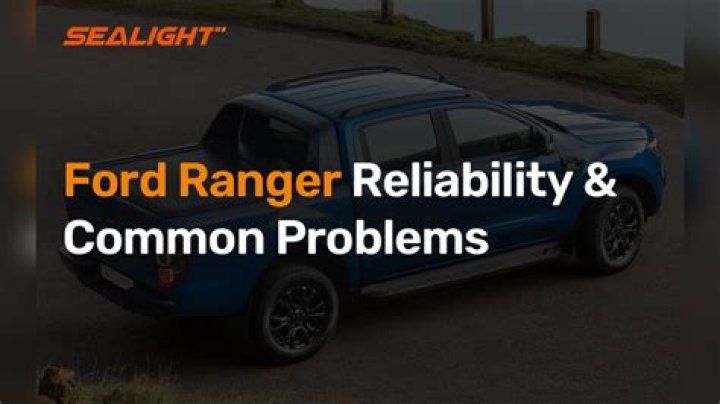 What is the common problem of Ford Ranger?