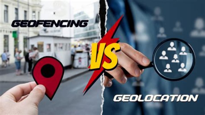 What is the difference between geolocation and geofencing?