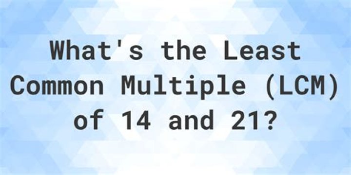What is the LCM of 14 and 4?