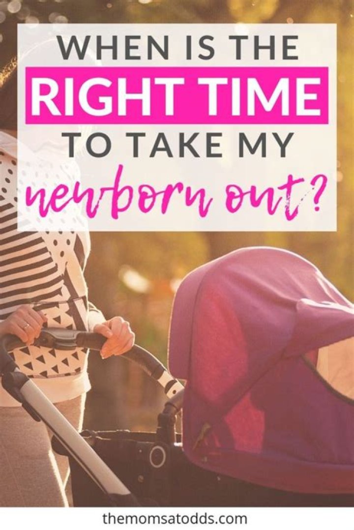 When can you take a newborn out?