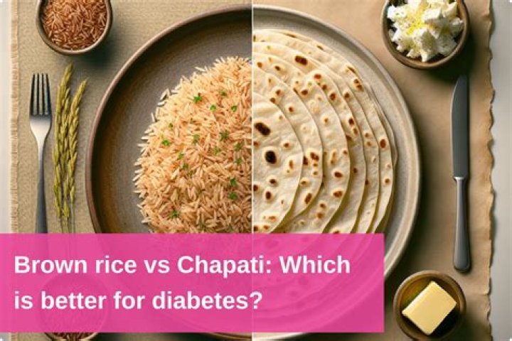 Which is better brown rice or chapati?