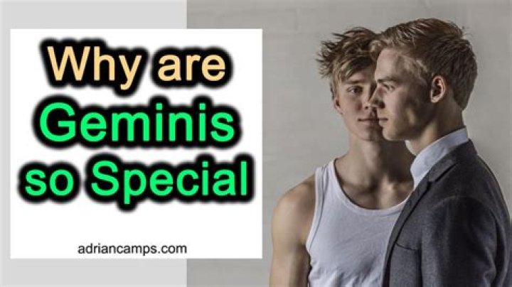 Why are Geminis so special?