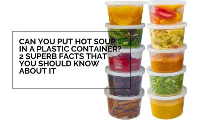Why can't you put hot soup in the fridge?
