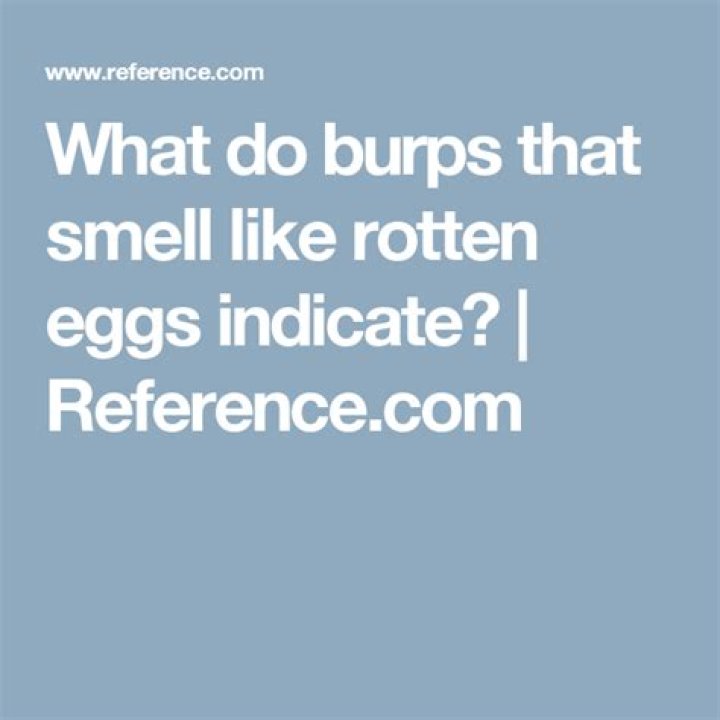 Why do my burps smell like rotten eggs?