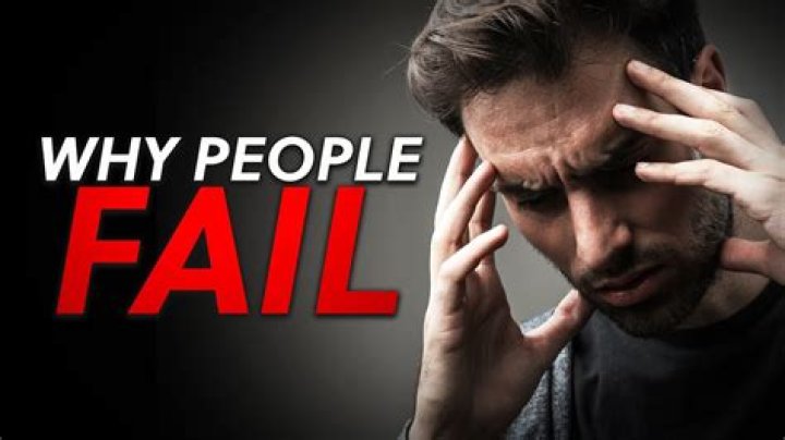 Why do people fail in life?