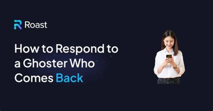 Why does a ghoster come back?