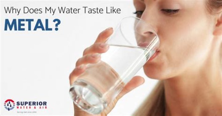 Why does my water taste like metal?